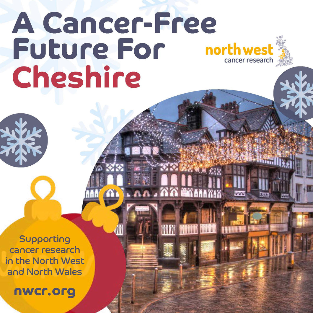 A Cancer-free Future for Cheshire